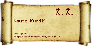 Kautz Kunó névjegykártya